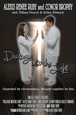 Постер к фильму Dialogue Into the Light (2015)