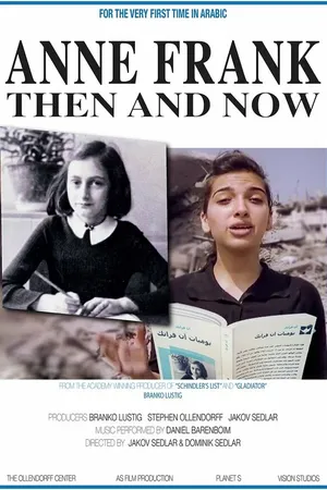 Постер к фильму Anne Frank, Then and Now (2014)