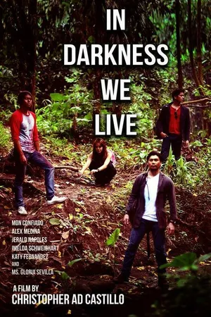 Постер к фильму In Darkness We Live (2014)