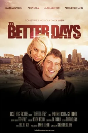 Постер к фильму To Better Days (2020)