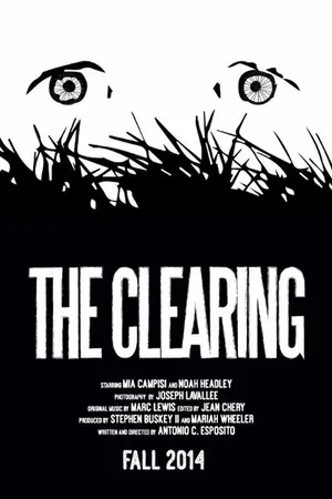 Постер к фильму The Clearing (2014)