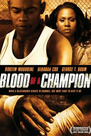 Постер к фильму Кровь чемпиона (2005)