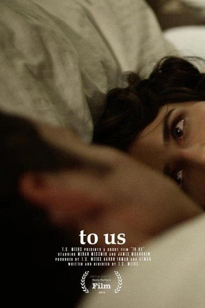 Постер к фильму To Us (2014)