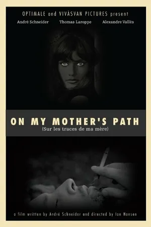 Постер к фильму Sur les traces de ma mère (2016)