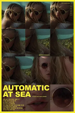 Постер к фильму Automatic at Sea (2016)