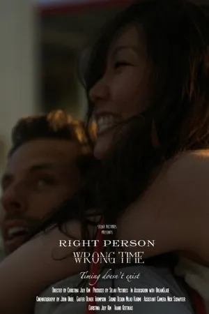 Постер к фильму Right Person, Wrong Time (2014)
