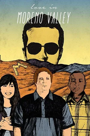 Постер к фильму Love in Moreno Valley (2019)