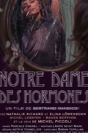 Постер к фильму Notre-Dame des Hormones (2015)