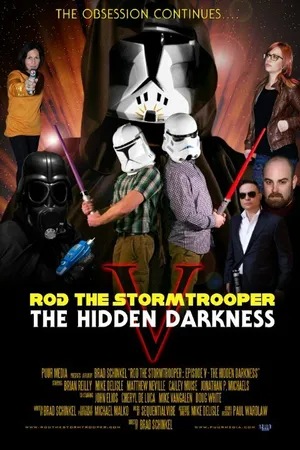 Постер к фильму Rod the Stormtrooper: Episode V - The Hidden Darkness (2015)