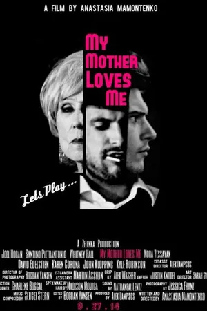Постер к фильму My Mother Loves Me (2014)