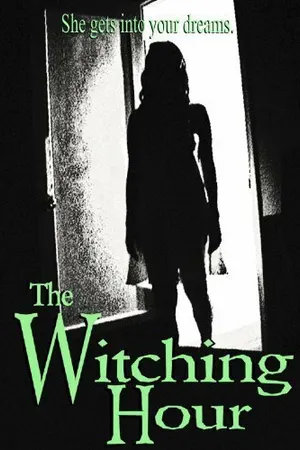Постер к фильму The Witching Hour (2014)