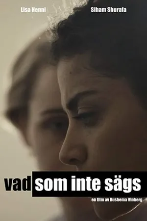 Постер к фильму Vad som inte sägs (2014)