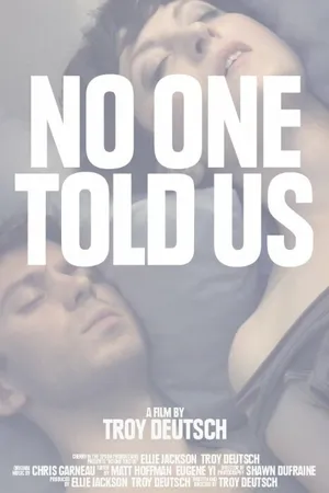 Постер к фильму No One Told Us (2014)