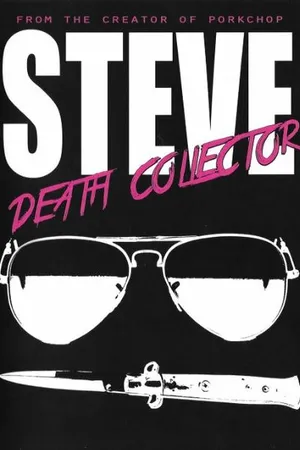 Постер к фильму Steve: Death Collector (2015)