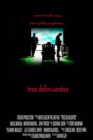 Постер к фильму Tres delincuentes (2003)