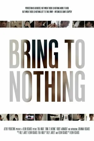 Постер к фильму Bring to Nothing (2014)