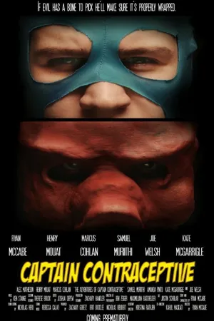 Постер к фильму The Adventures of Captain Contraceptive (2014)