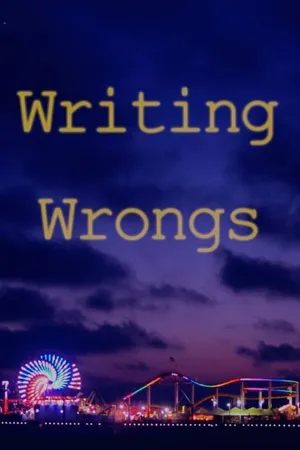 Постер к фильму Writing Wrongs (2014)