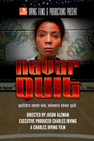 Постер к фильму Never Quit (2015)