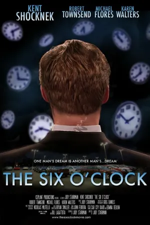 Постер к фильму The Six O'Clock (2014)