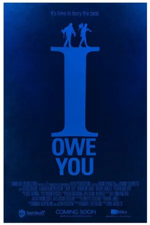 Постер к фильму I Owe You (2015)