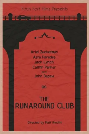 Постер к фильму The Runaround Club (2015)