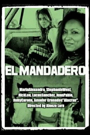 Постер к фильму El Mandadero (2015)