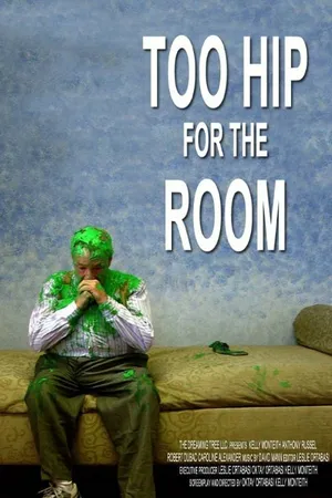 Постер к фильму Too Hip for the Room (2015)
