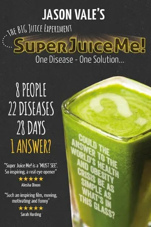 Постер к фильму Super Juice Me! (2014)