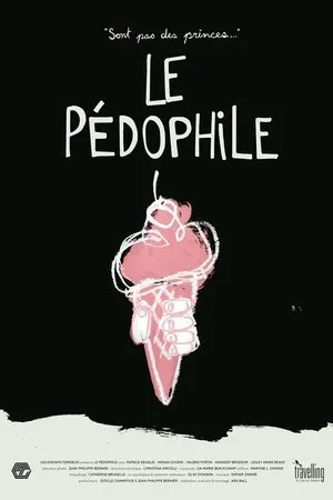 Постер к фильму Le Pédophile (2015)