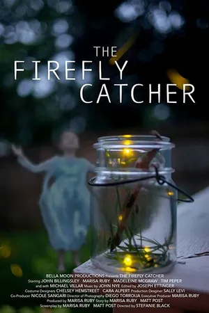Постер к фильму The Firefly Catcher (2014)