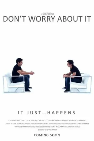 Постер к фильму Don't Worry About It (2015)