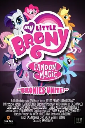 Постер к фильму My Little Brony: Fandom Is Magic (2013)