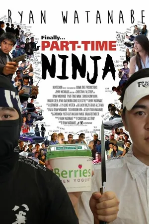 Постер к фильму Part-Time Ninja (2014)