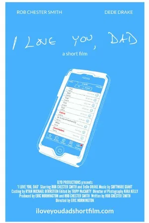 Постер к фильму I Love You, Dad (2014)