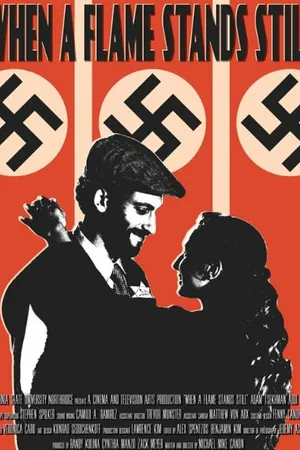 Постер к фильму When a Flame Stands Still (2017)