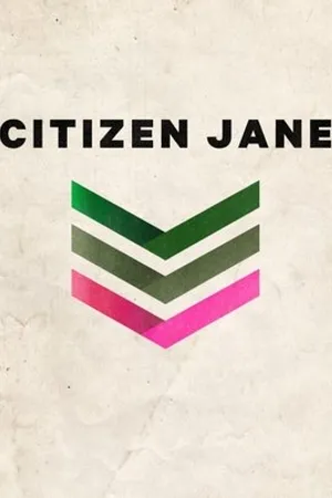 Постер к фильму Citizen Jane (2014)