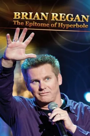 Постер к фильму Brian Regan: The Epitome of Hyperbole (2008)