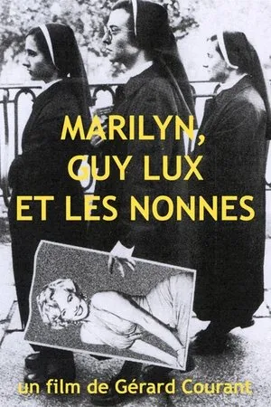 Постер к фильму Marilyn, Guy Lux et les nonnes (1976)