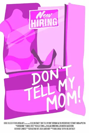 Постер к фильму Don't Tell My Mom (2015)