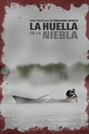Постер к фильму La huella en la niebla (2014)