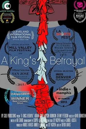 Постер к фильму A King's Betrayal (2015)