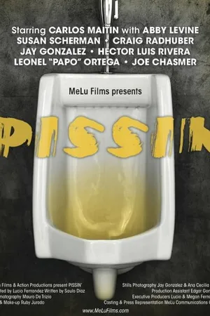 Постер к фильму Pissin' (2014)