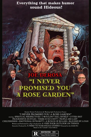 Постер к фильму Joe DeRosa: I Never Promised You A Rose Garden (2025)