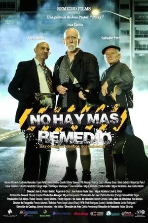 Постер к фильму No Hay Más Remedio (2014)