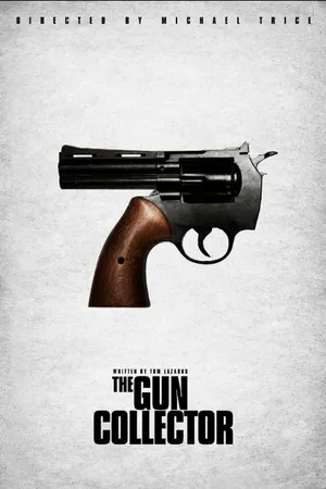Постер к фильму The Gun Collector (2015)