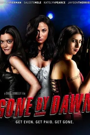 Постер к фильму Gone by Dawn (2016)