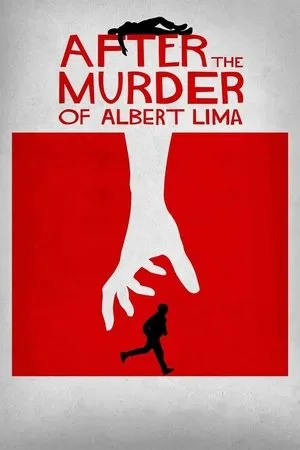 Постер к фильму After the Murder of Albert Lima (2019)