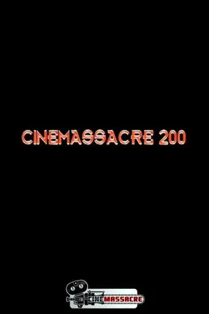 Постер к фильму Cinemassacre 200 (2008)