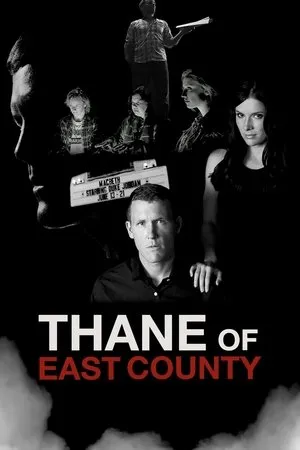 Постер к фильму Thane of East County (2015)